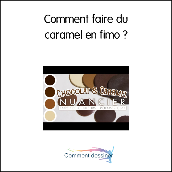 Comment faire du caramel en fimo